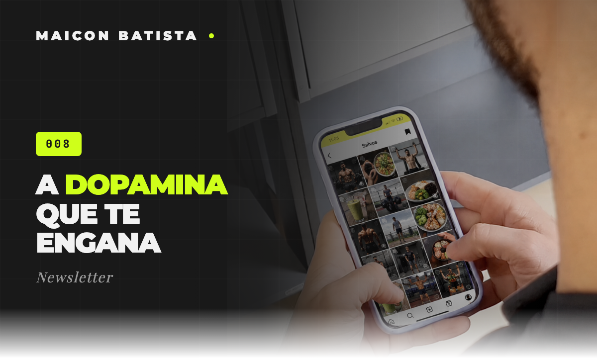 A dopamina que te engana