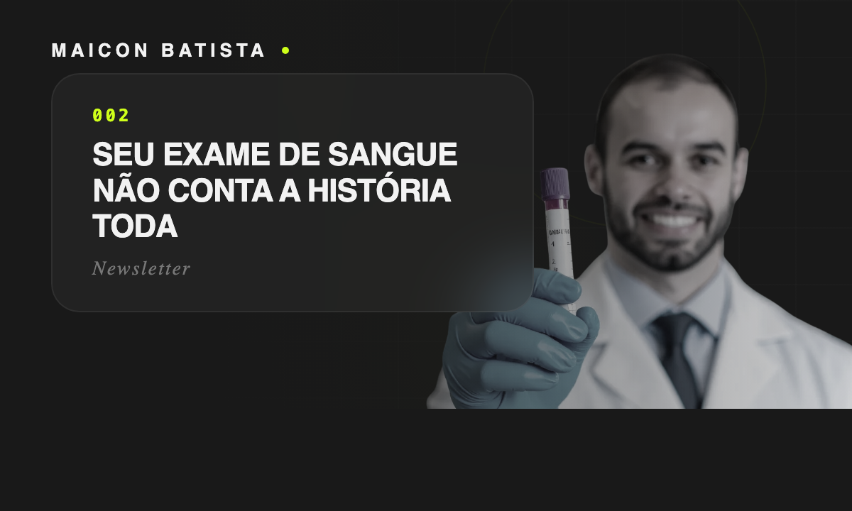 O que não te contaram sobre o exame de sangue